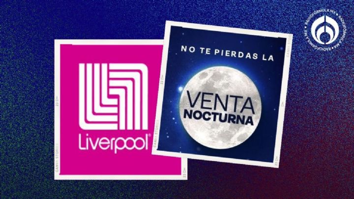 Venta Nocturna Liverpool: ¿qué día de octubre y a qué hora comienzan los descuentos?