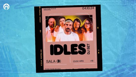 IDLES tendrá un after party tras su show en CDMX: Precios y fecha