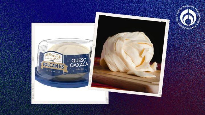 El queso Oaxaca con más proteína que el de Los Volcanes y que cuesta 65 pesos, según Profeco