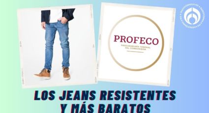 Esto cuestan en 2025 los jeans más baratos con aval de Profeco