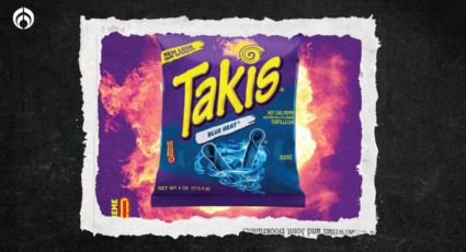 'Takis azules': ¿a qué saben y cuáles son sus ingredientes?