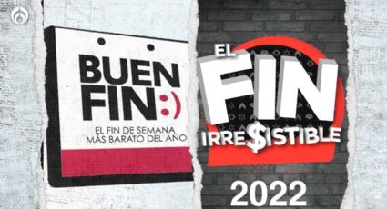 Buen Fin Vs. Fin Irresistible: ¿Cuál es la diferencia y cuál ofrece las mejores ‘promos’?