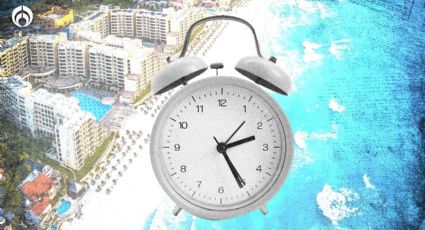 Horario de Verano 2022: ¿Por qué en Cancún, Quintana Roo, no se ajusta el reloj?