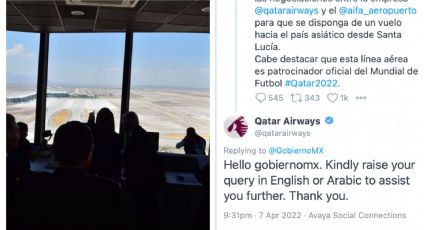 AIFA: "hagan petición en inglés o árabe"... ¿dice Qatar Airways al Gobierno?