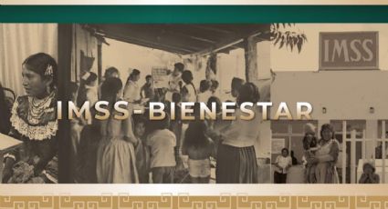 IMSS Bienestar 2022: ¿Cuáles son los servicios gratuitos para las personas sin seguro?