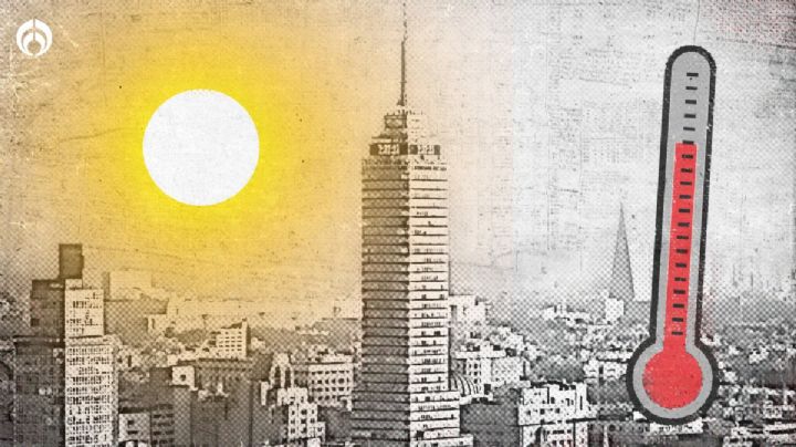 Canícula 2022: CDMX aumentó 1°C en 20 años... ¿qué nos depara el futuro?