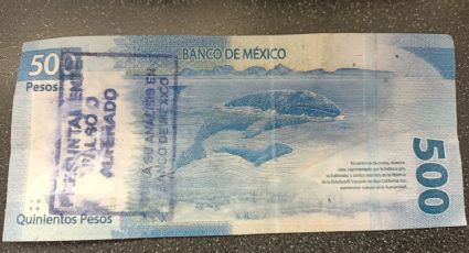 ¡Atención! Autoridades denuncian circulación de billetes falsos con denominación de 500 pesos