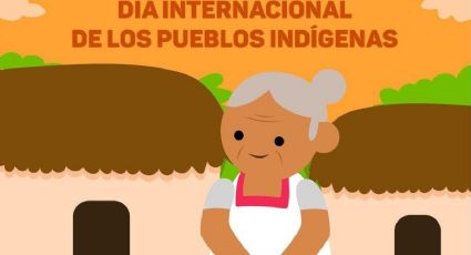 INDEMAYA celebrará el Día Internacional de los Pueblos Indígenas