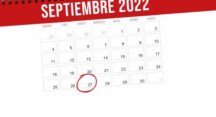 Efemérides del 27 de septiembre: ¿Qué se celebra hoy en México y el mundo?