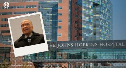 Clase alta: ¿Cuánto cuesta atenderse en el hospital Johns Hopkins donde estuvo Gertz Manero?