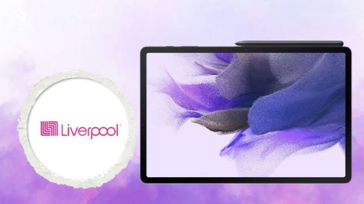 Liverpool remata Tablet Samsung Galaxy Tab S7; ¡podrías llevar 2 al precio de 1!