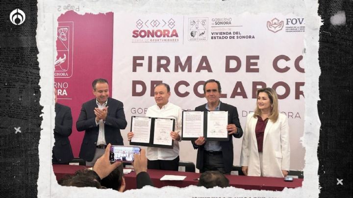 Beneficio para trabajadores: Fovissste y Sonora firman convenio para créditos de vivienda