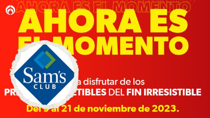 No todo es el Buen Fin: estos son los ofertones que tendrá Sam's Club en el Fin Irresistible 2023