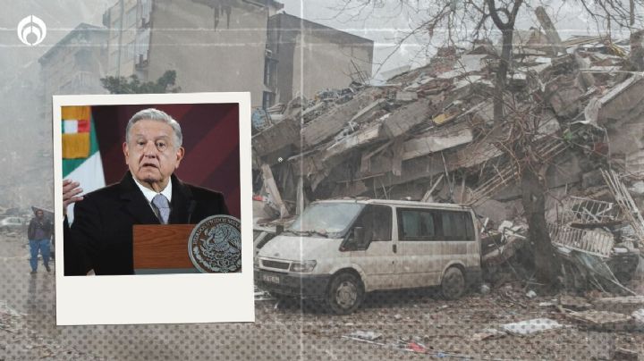 AMLO se solidariza con Turquía y Siria tras terremoto; anuncia que México ayudará