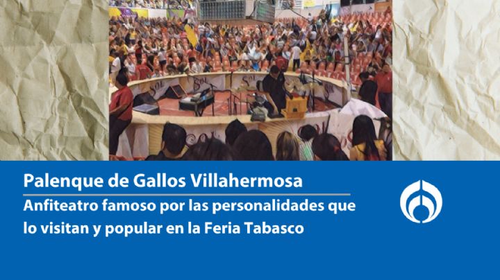 Palenque de Gallos en Villahermosa y su importante rol para el ‘shishero’ de la Feria Tabasco