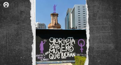 Glorieta de las Mujeres que Luchan: Piden a 4T disculparse por llamar 'racistas y clasistas' a activistas