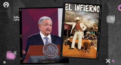 ¿De qué trata El Infierno, película de Luis Estrada que AMLO tachó de racista?