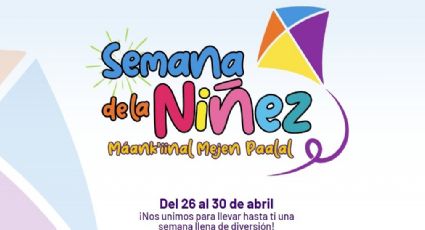 Día del Niño 2023: con Tatiana y Lucha libre arranca la semana de la niñez en Mérida