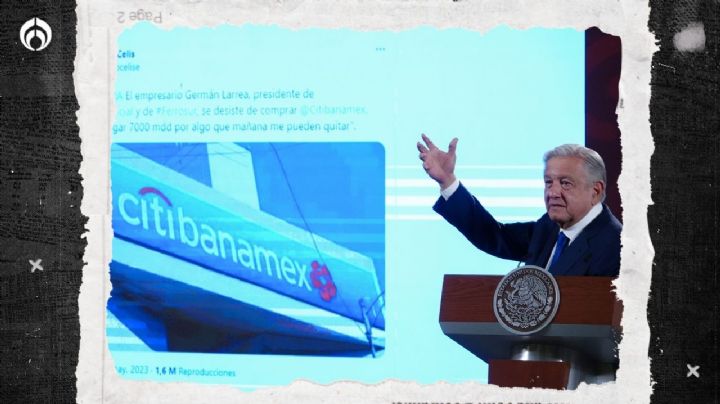 Compra de Banamex: este es el esquema que AMLO propone si Larrea se ‘arrepiente’