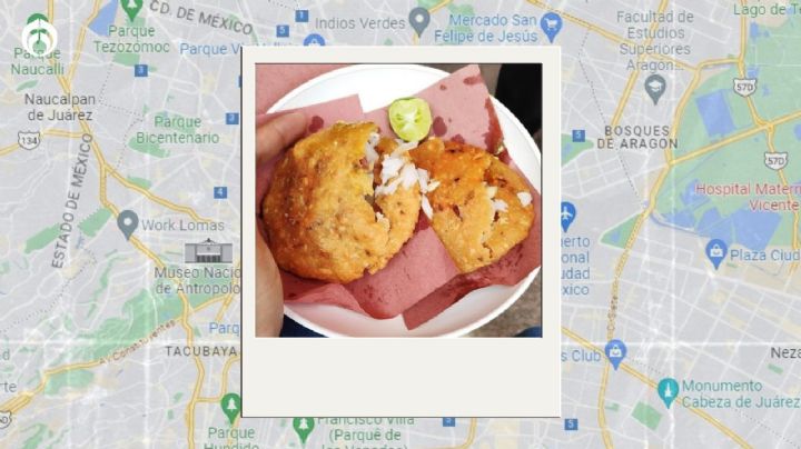 Estas son las mejores gorditas de la CDMX, según Google Maps