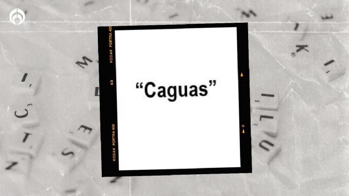 ¿Qué significa la palabra 'caguas'?