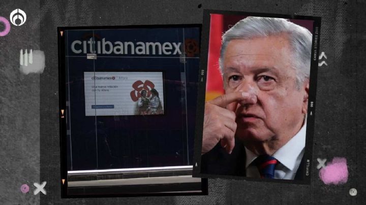 La 4T dice ‘adiós’ a Banamex: Gobierno de AMLO ya no quiere comprarlo, según Reuters