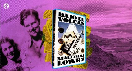 "Bajo el Volcán"; la novela de Malcolm Lowry que aborda el alcoholismo ambientada en Cuernavaca