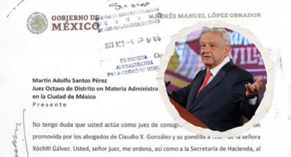 Otra carta ‘furiosa’ de AMLO: acusa que juez del caso Xóchitl ‘ayudó’ al Chapo