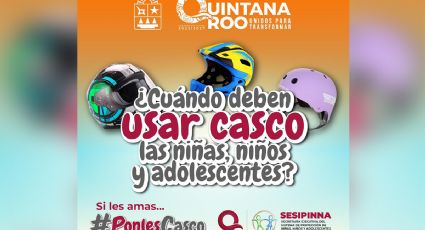 Lanzarán campaña para incentivar el uso del 'casco' al utilizar motos y bicis en Quintana Roo