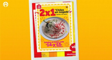 Vips tiene 2x1 en chiles en nogada y a un super precio