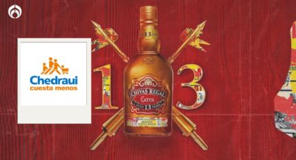 Chedraui pone en oferta el whisky Chivas Regal Extra 13 y regala una botella