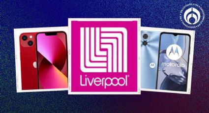 Previo al Buen Fin: Liverpool descuenta más del 50% a celulares Motorola, iPhone, Hisense y Honor