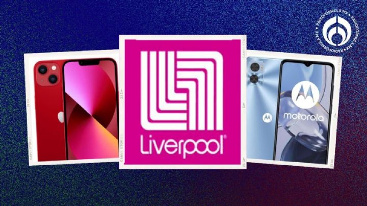 Previo al Buen Fin: Liverpool descuenta más del 50% a celulares Motorola, iPhone, Hisense y Honor