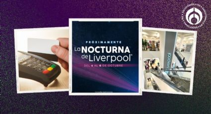 Venta Nocturna Liverpool: TODAS las tarjetas que participan y cómo obtener un 10% de descuento extra