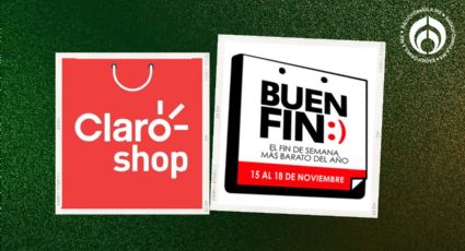 Buen Fin 2024 en Claro Shop: estos son los departamentos con los mejores descuentos