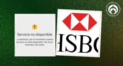 Y en plena quincena: app de HSBC presenta fallas; esto anunció el banco