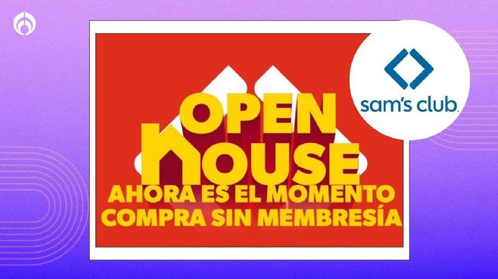 Open House de Sam's Club: Fechas y todos los detalles para comprar sin membresía