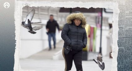 Doble frente frío te congelará con -10 grados, vientos de 90 km/h y lluvias fuertes