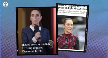 Desde España a Estados Unidos: prensa extranjera alaba a Sheinbaum por respuesta ante Trump (FOTOS)