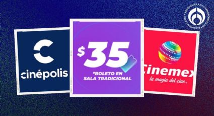 Cinépolis y Cinemex bajan a 35 pesitos las entradas sólo por estos días