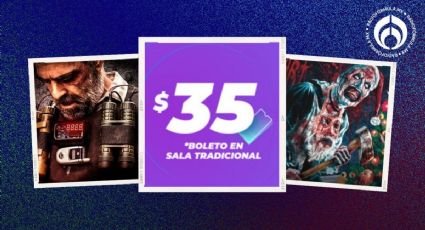 Cinépolis y Cinemex: estas son las películas que podrás ver por 35 pesitos