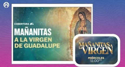 Día de la Virgen: ¿Cuándo y a qué hora son 'Las Mañanitas' y quién SÍ va a cantar?