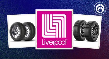 Liverpool: ¿qué tan buenos son los sets de 2 llantas a mitad de precio?