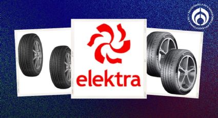 ¿Qué tan buenas son las llantas que Elektra tiene 'regaladas' en paquetes de 2?