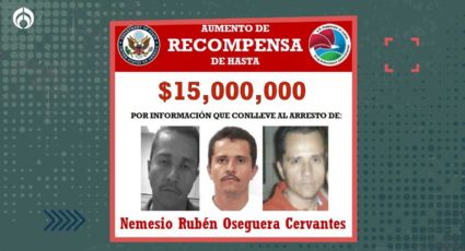 El Mencho 'saca de quicio' a EU: sube a 15 mdd el precio por líder del CJNG; es el más buscado