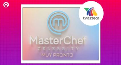 Famosos dejan Televisa para participar en 'MasterChef', reality estrella de TV Azteca