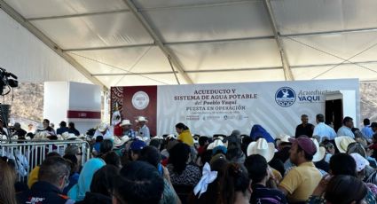 Inaugurará López Obrador acueducto Yaqui en Sonora