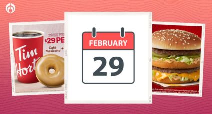 29 de febrero es único como TODAS estas promociones en Carl's Jr., McDonald's, Tim Hortons y más