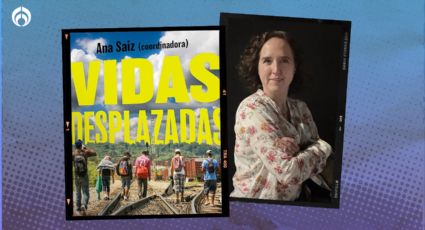 Ana Saiz destapa la realidad de la migración que hay en México