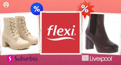 Ofertas Flexi: botines en remate por menos de mil pesos en Liverpool y Suburbia